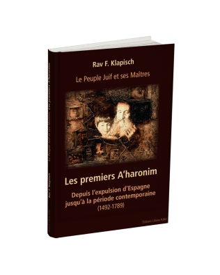 Le Peuple Juif et ses Maîtres – Les premiers A’haronim – Rav F.Klapisch – ebook